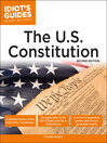 Cover image for Idiot's Guides, The U.S. Constitution
